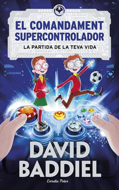 EL COMANDAMENT SUPERCONTROLADOR - LA PARTIDA DE LA TEVA VIDA (CATALÁN) | BADDIEL, DAVID