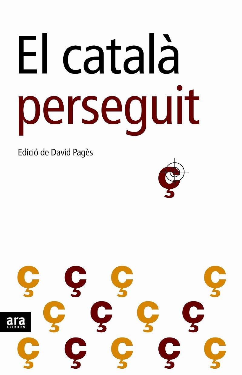 EL CATALÀ PERSEGUIT (CATALÁN) | PAGÈS VIDAL, DAVID