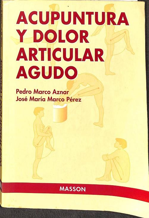 ACUPUNTURA Y DOLOR ARTICULAR | PEDRO MARCO AZNAR