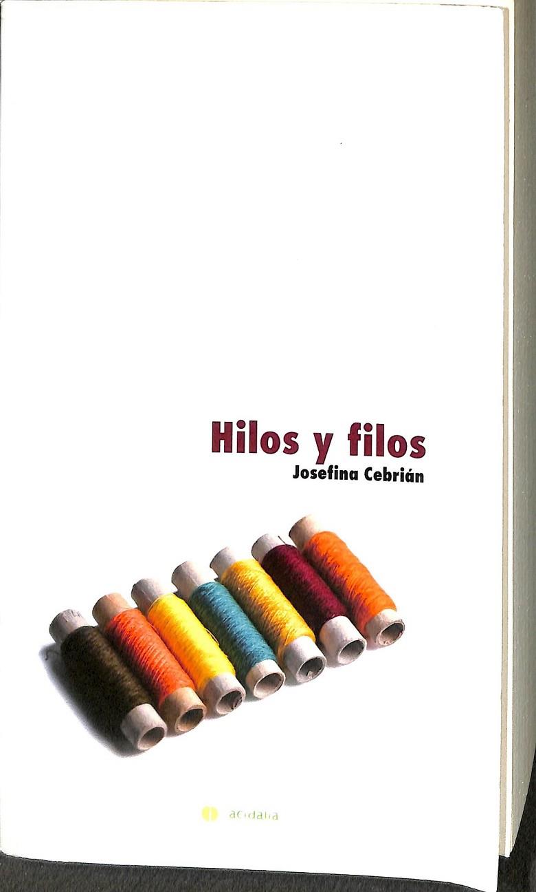 HILOS Y FILOS | 9788492619726 | CEBRIÁN RUPÉREZ, JOSEFINA