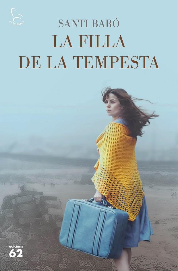 LA FILLA DE LA TEMPESTA (CATALÁN) | BARÓ RAURELL, SANTI