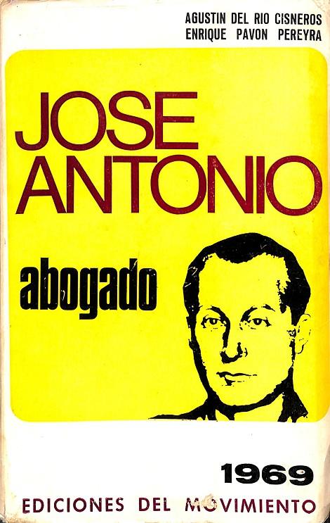 JOSE ANTONIO ABOGADO | AGUSTIN DEL RIO CISNEROS / ENRIQUE PAVON PEREYRA