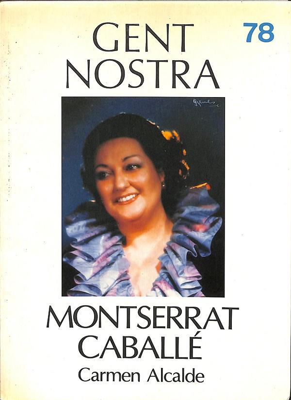 MONTSERRAT CABALLE Nº 78 GENT NOSTRA  (CATALÁN) | CARMEN ALCALDE