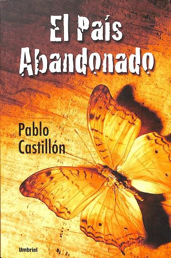 EL PAIS ABANDONADO | PABLO CASTILLÓN