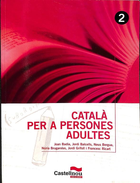 CATALÀ PER A PERSONES ADULTES 2 (CATALÁN) | V.V.A