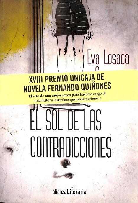 EL SOL DE LAS CONTRADICCIONES | 9788491046936 | LOSADA CASANOVA, EVA