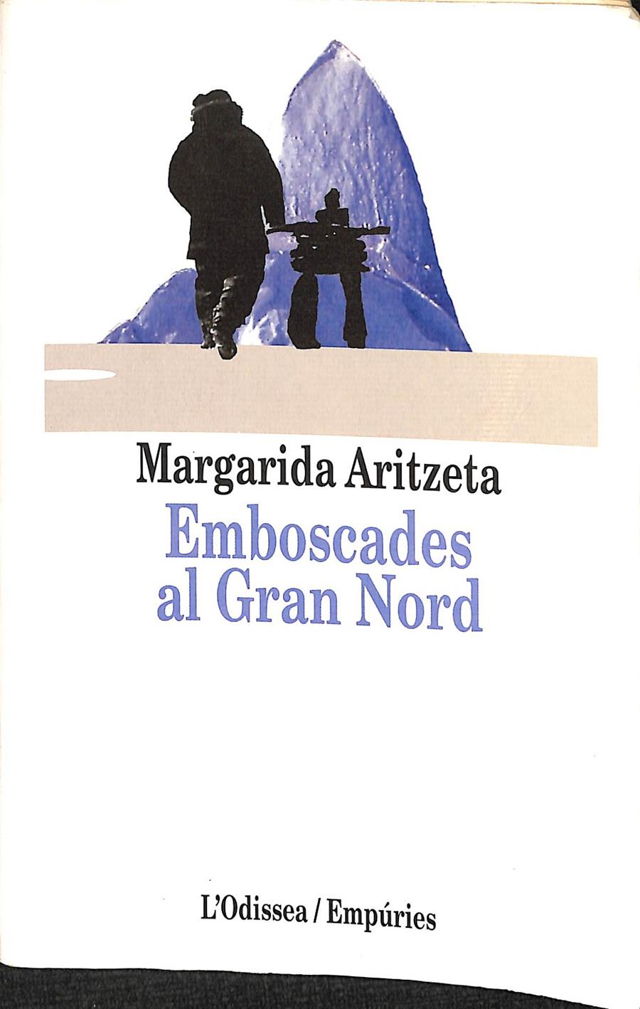 EMBOSCADES AL GRAN NORD (CATALÁN) | ARITZETA ABAD, MARGARIDA