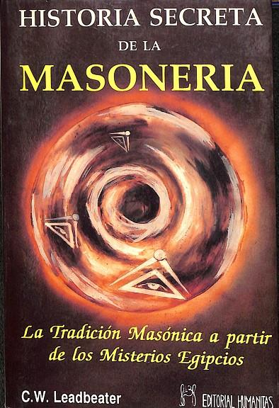 HISTORIA SECRETA DE LA MASONERIA | LEADBEATER, C.W.