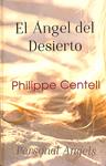 EL ÁNGEL DEL DESIERTO | 9781980448372 | PHILIPPE CENTELL