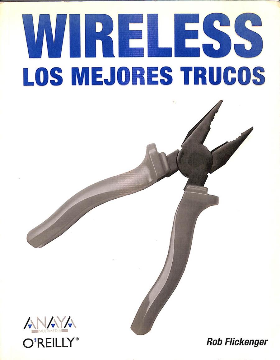 WIRELESS LOS MEJORES TRUCOS | ROB FLICKENGER