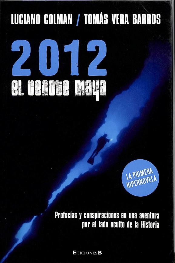 2012 EL CENOTE MAYA  | 9789876271936 | LUCIANO COLMAN TOMAS VERA BARROS