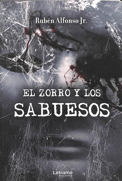 EL ZORRO Y LOS SABUESOS | ALFONSO JR., RUBÉN