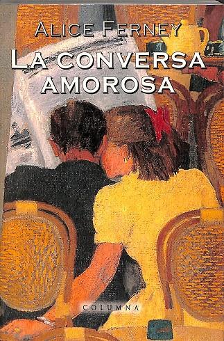 LA CONVERSA AMOROSA (CATALÁN) | DALMAU I RIBALTA, ANTONI/FERNEY, ALICE