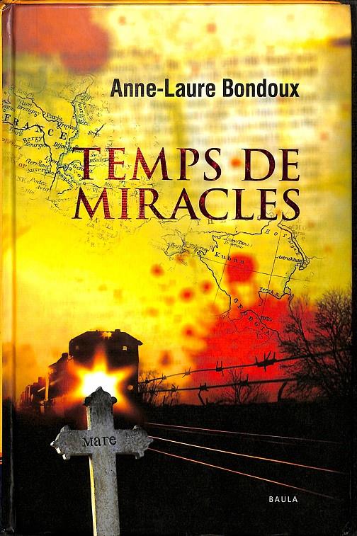 TEMPS DE MIRACLES (CATALÁN) | ANNE- LAURE BONDOUX
