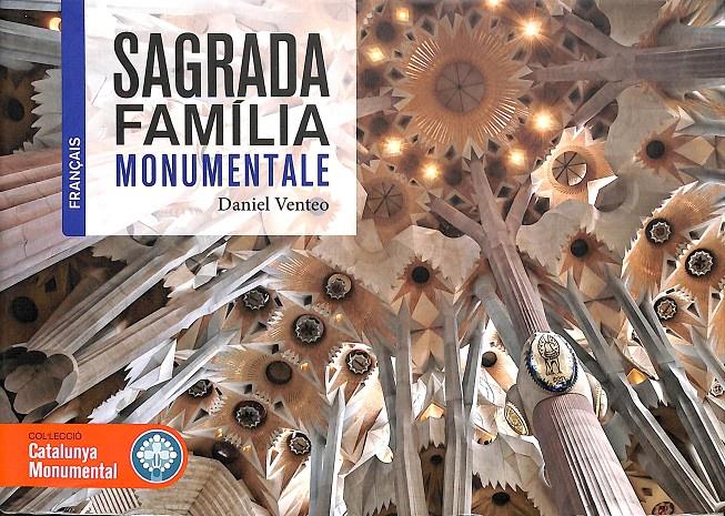 SAGRADA FAMILIA MONUMENTALE (FRANCÉS) | VENTEO MELÉNDREZ, DANIEL