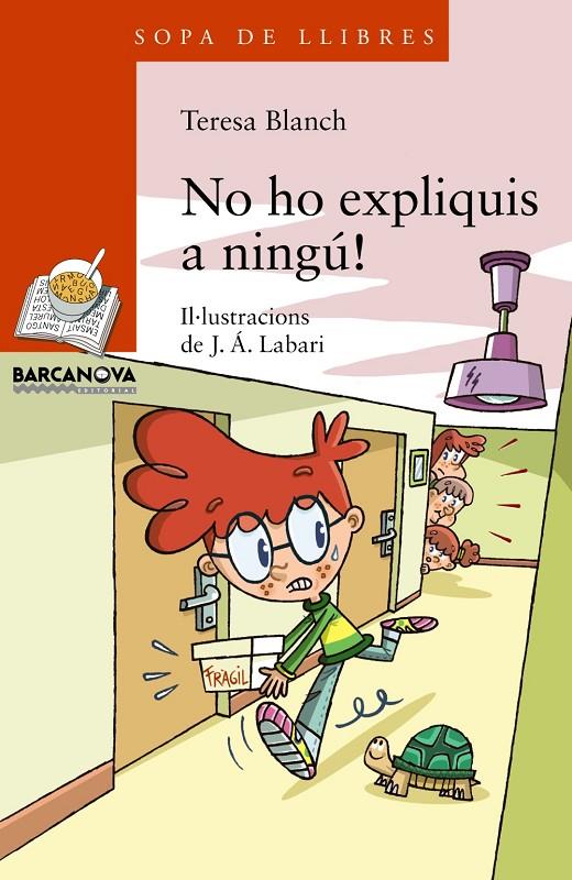 NO HO EXPLIQUIS A NINGÚ! (CATALÁN) | BLANCH, TERESA