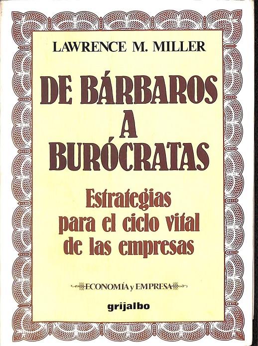 DE BÁRBAROS A BURÓCRATAS | 9788425321832 | MILLER, LAWRENCE M.