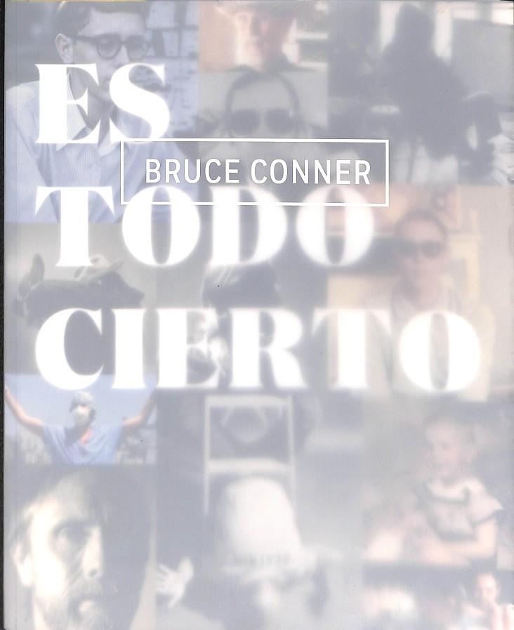 BRUCE CONNER - ES TODO CIERTO | RACHEL FEDERMAN