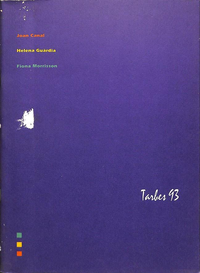 TARBES 93 (CATALÁN Y FRANÇES) | JOAN CANAL, HELENA GUARDIA, FIONA MORRISSON