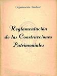 REGLAMENTACIÓN DE LAS CONSTRUCCIONES PATRIMONIALES | ORGANIZACION SINDICAL