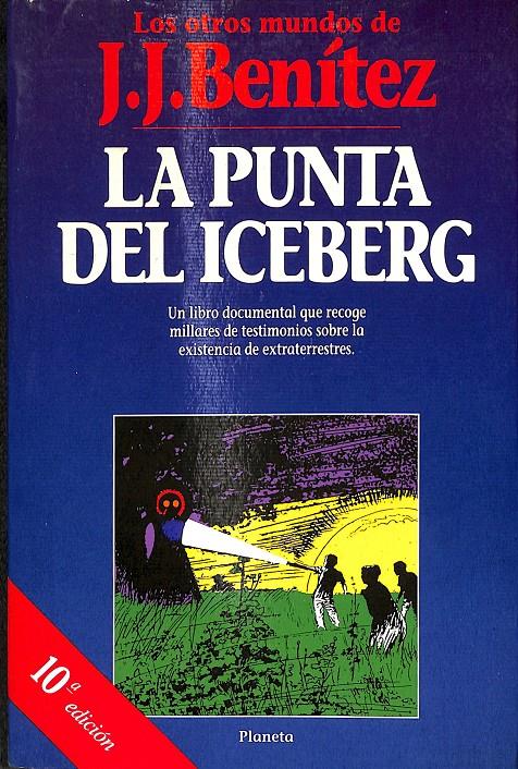 LA PUNTA DEL ICEBERG | 9788408011354 | J. J. BENÍTEZ