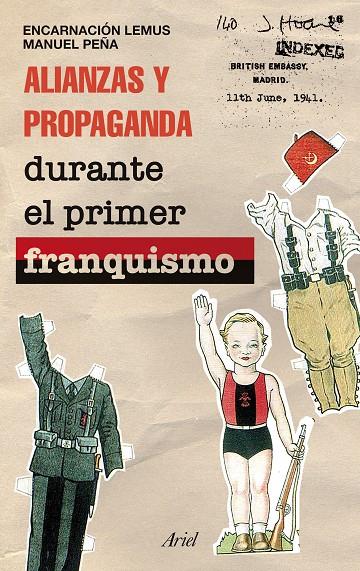 ALIANZAS Y PROPAGANDA DURANTE EL PRIMER FRANQUISMO | 9788434429635 | LEMUS, ENCARNACIÓN / AA. VV.