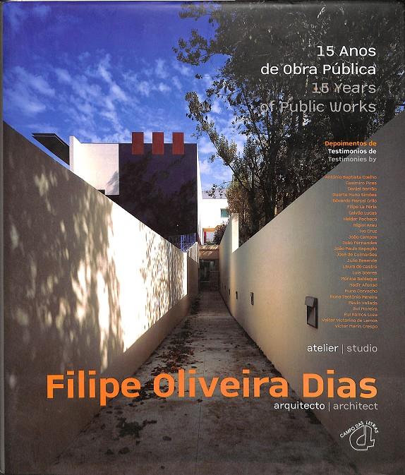 15 AÑOS DE OBRA PÚBLICA - 15 ANOS DE OBRA PÚBLICA (CASTELLANO,PORTUGUÉS, INGLÉS)                                             | 9789726108795 | FILIPE OLIVEIRA DIAS