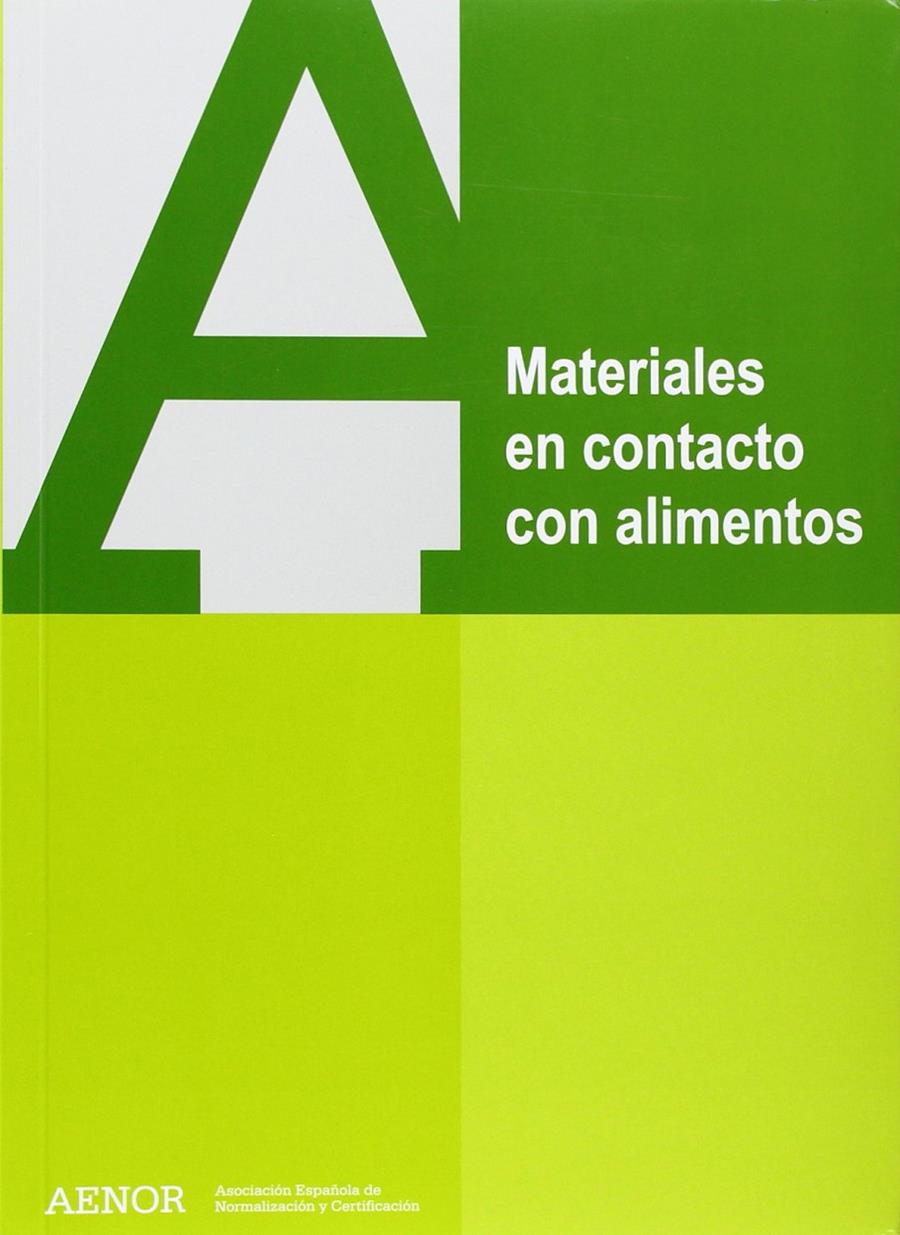 MATERIALES EN CONTACTO CON ALIMENTOS | 9788481433364 | VV. AA.