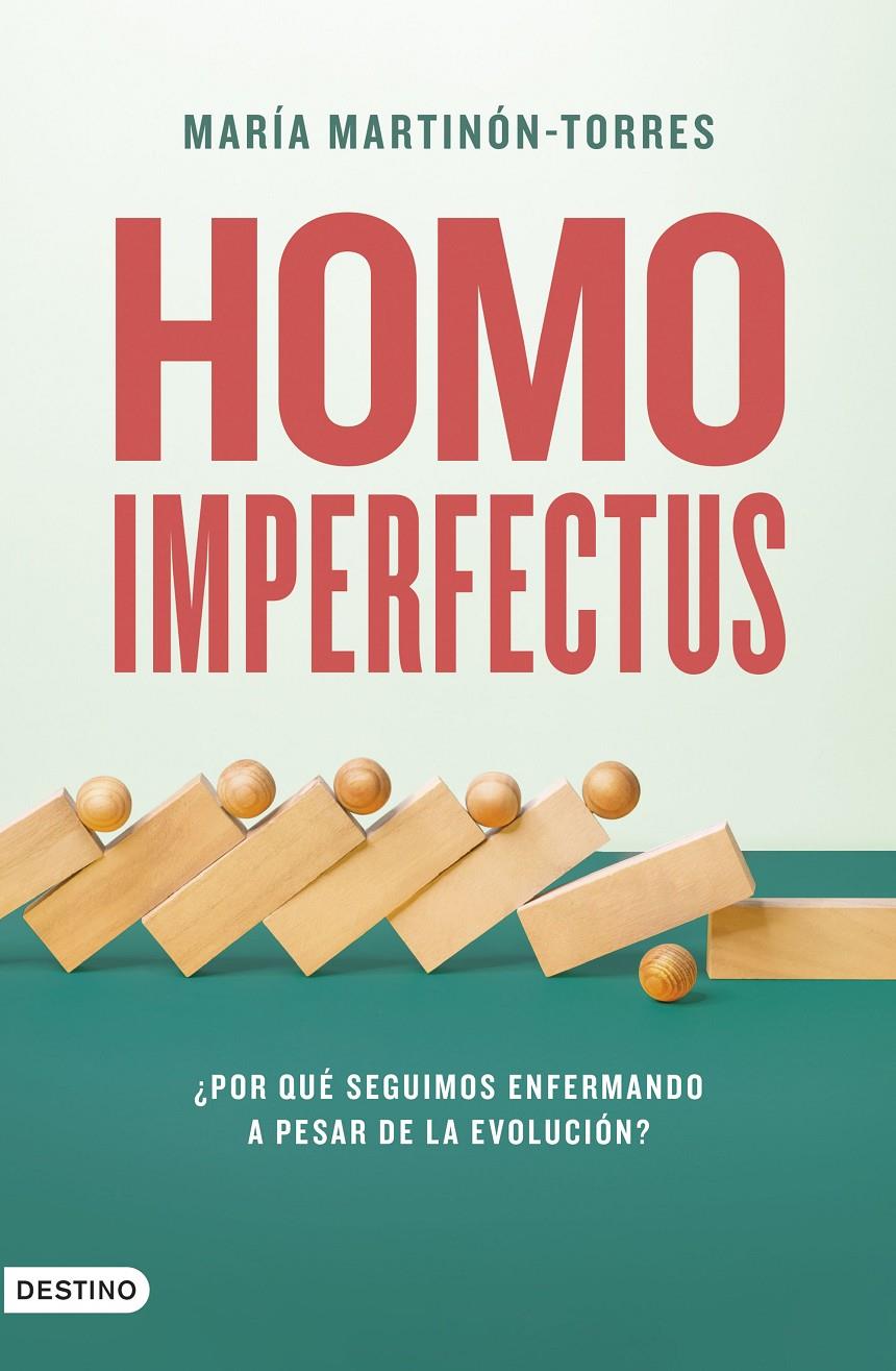 HOMO IMPERFECTUS | MARTINÓN-TORRES, MARÍA
