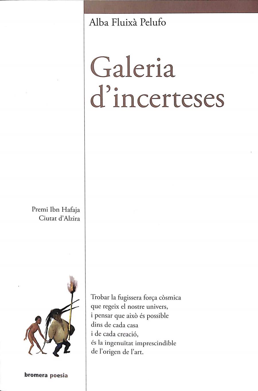 GALERIA D'INCERTESES (CATALÁN) | 9788490264805 | FLUIXÀ PELUFO, ALBA