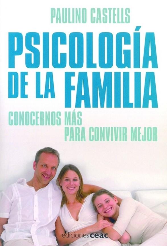 PSICOLOGÍA DE LA FAMILIA | 9788432919442 | CASTELLS CUIXART, PAULINO