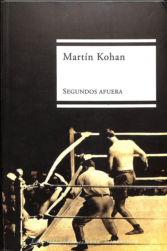 SEGUNDOS AFUERA | MARTÍN KOHAN