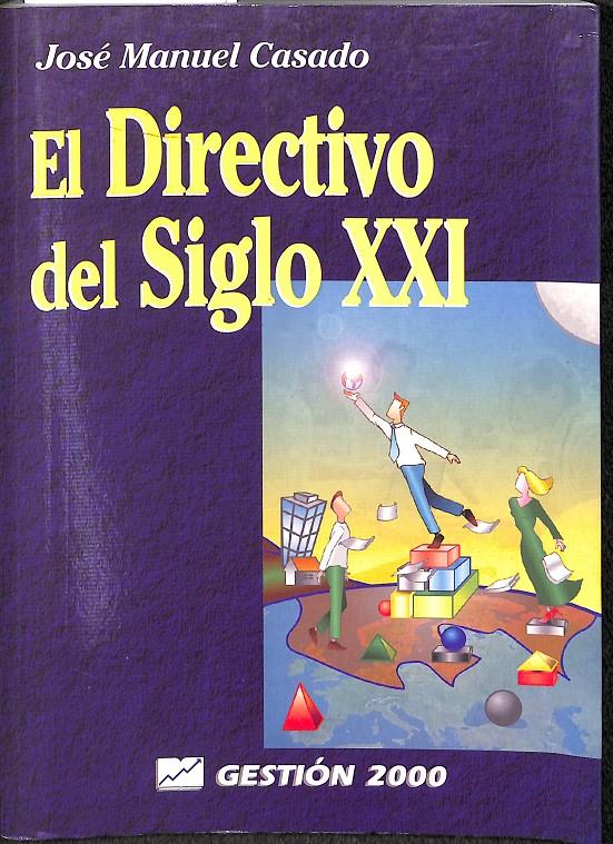 EL DIRECTORIO DEL SIGLO XXI | 9788480883931 | CASADO, MANUEL
