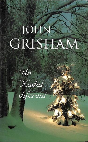 UN NADAL DIFERENT (CATALÁN) | GRISHAM, JOHN