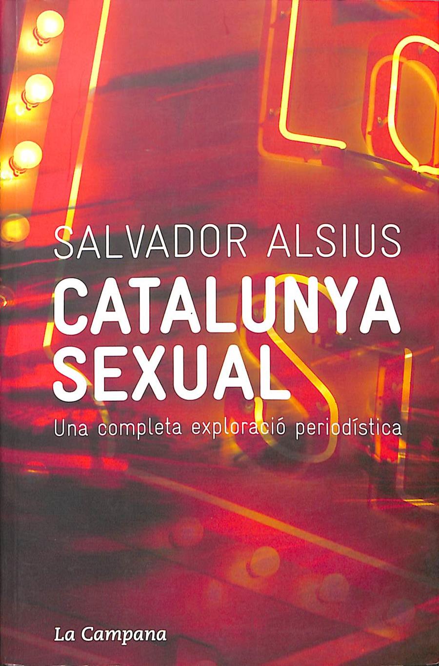 CATALUNYA SEXUAL  (CATALÁN) | 9788495616838 | ALSIUS, SALVADOR
