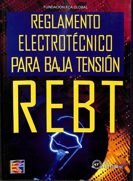 REGLAMENTO ELECTROTÉCNICO PARA BAJA RENSIÓN REBT | V.V.A