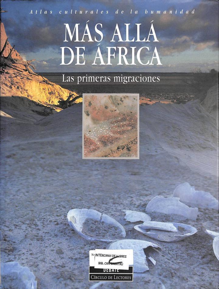 MAS ALLÁ DE AFRICA: LAS PRIMERAS MIGRACIONES | 9788474448290 | GORAN BURENHULT