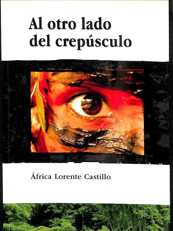 AL OTRO LADO DEL CREPÚSCULO | LORENTE CASTILLO, ÀFRICA