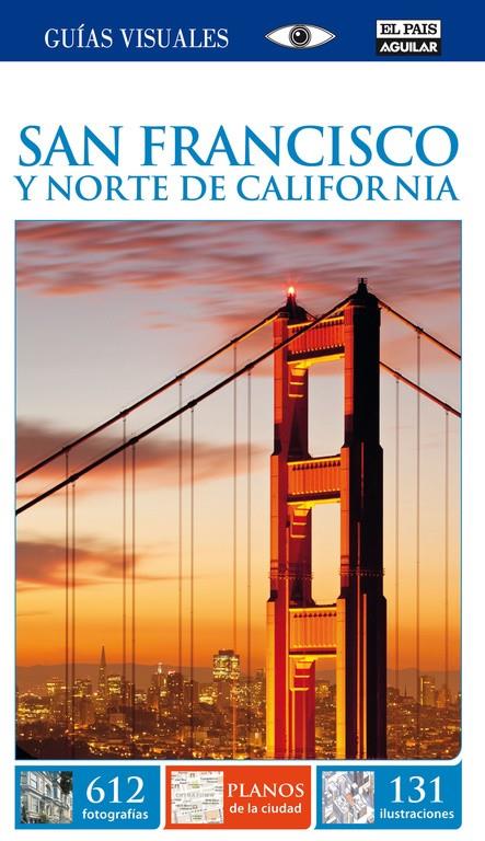 SAN FRANCISCO Y NORTE DE CALIFORNIA (GUÍAS VISUALES) | 9788403513549 | EQUIPO DORLING