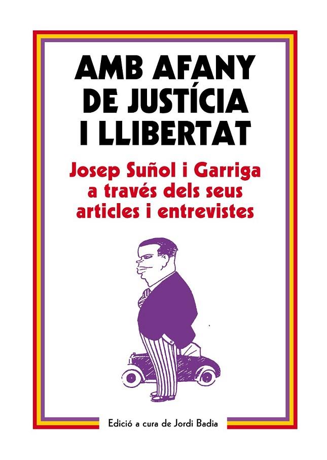 AMB AFANY DE JUSTÍCIA I LLIBERTAT (CATALÁN) | 9788499757575 | BADIA PEREA, JORDI