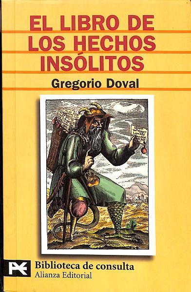 EL LIBRO DE LOS HECHOS INSÓLITOS | GREGORIO DOVAL