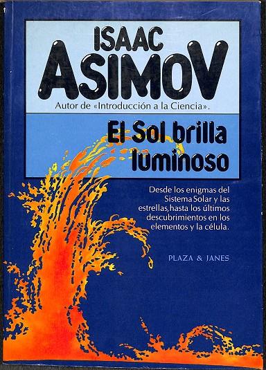 EL SOL BRILLA LUMINOSO | ISAAC ASIMOV