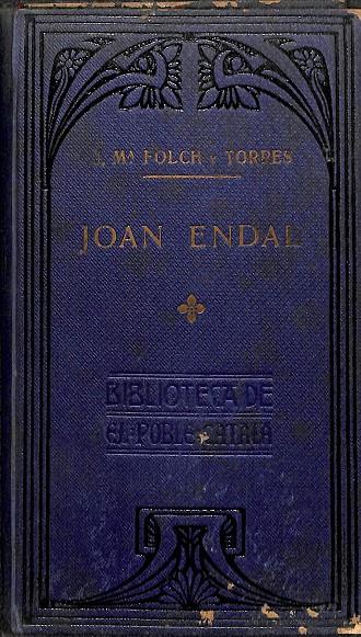 JOAN ENDAL  - BIBLIOTECA DEL POBLE CATALÁ (CATALÁN) | JOSEP Mº FOLCH Y TORRES