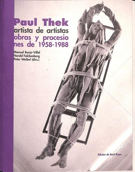 OBRAS Y PROCESIONES DE 1958-1988 | PAUL THEK