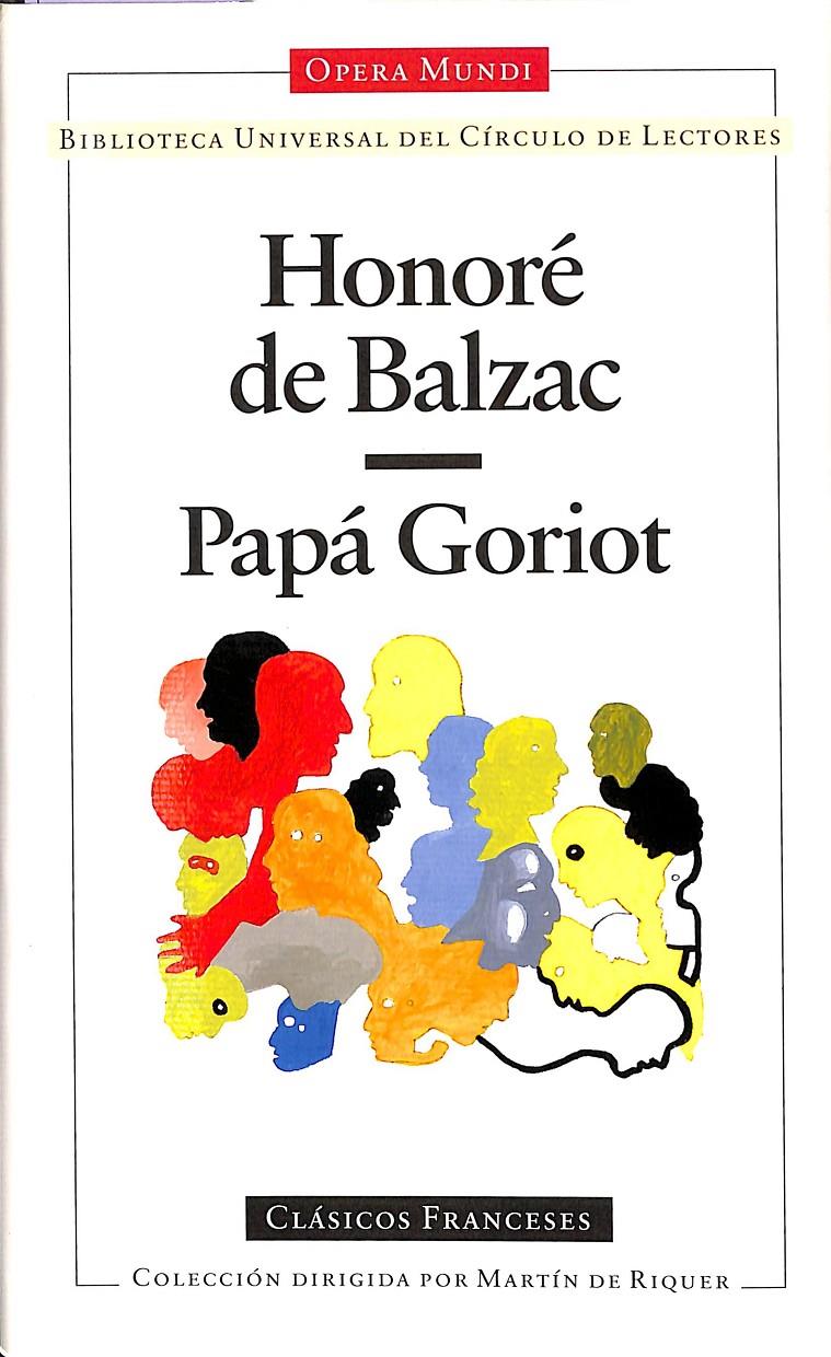PAPÁ GORIOT - - OPERA MUNDI | 9788422654551 | HONORÉ DE BALZAC