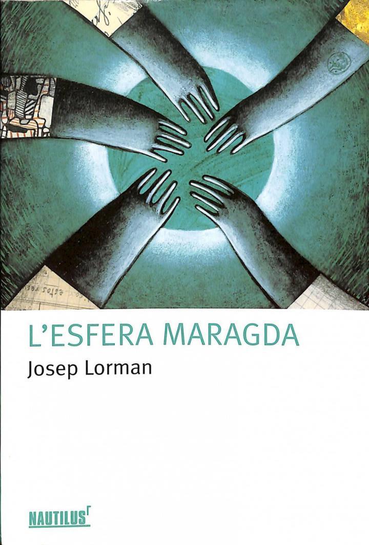 L' ESFERA MARAGDA (CATALÁN). | 9788496336988 | JOSEP LORMAN