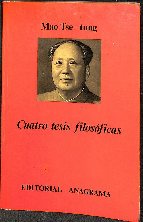 CUATRO TESIS FILOSÓFICAS | MAO TSE-TUNG