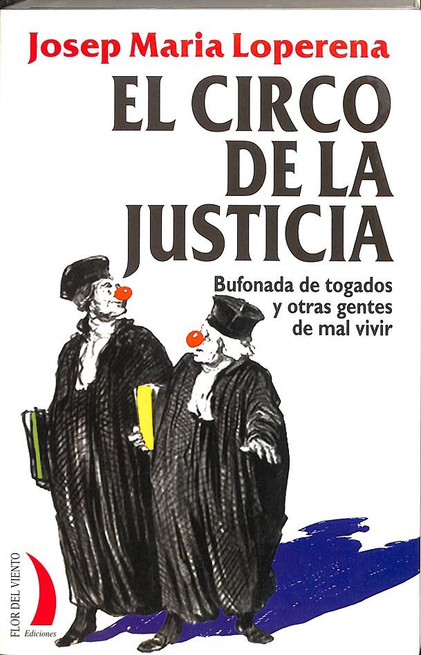 CIRCO DE LA JUSTICIA | 9788496495159 | LOPERENA, JOSEP MARIA