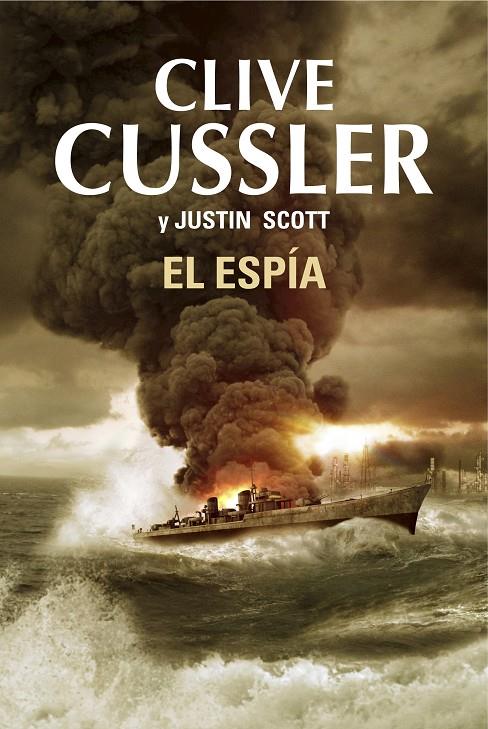 EL ESPÍA | CUSSLER, CLIVE/SCOTT, JUSTIN