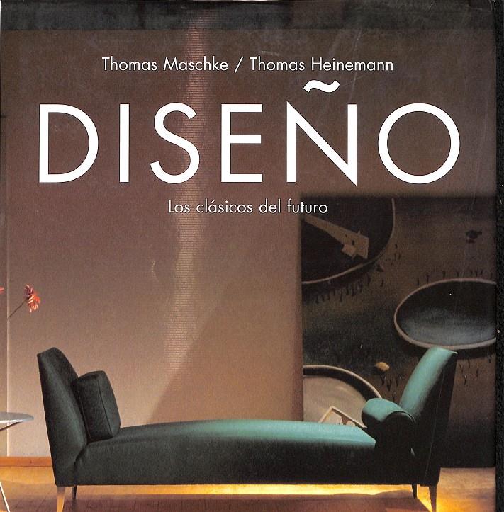 DISEÑO | MASCHKE, THOMAS / HEINEMANN, THOMAS